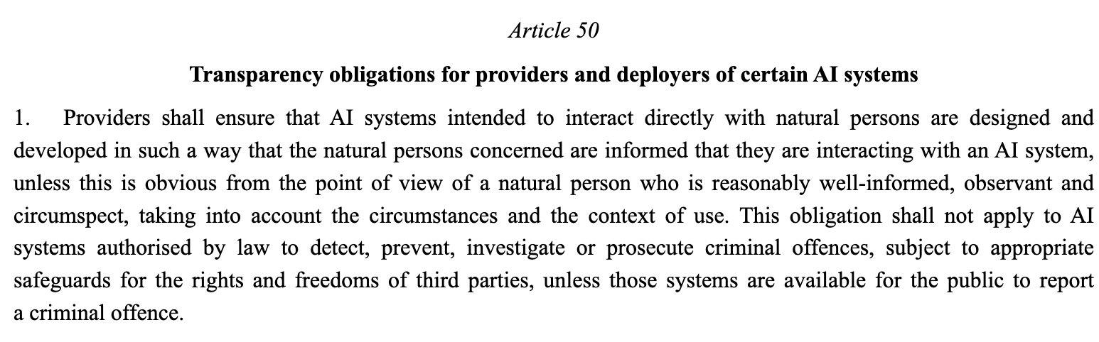 Article 50 of Regulation (EU) 2024/1689 on EUR-Lex: the heading “Transparency obligations for providers and deployers of certain AI systems” and paragraph 1, requiring people to be told they are interacting with an AI system.